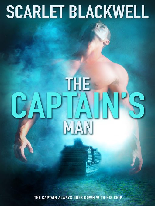 Title details for The Captain's Man by Scarlet Blackwell - Available